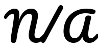 N/A